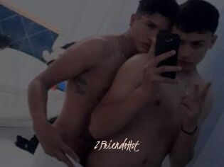 2FriendsHot