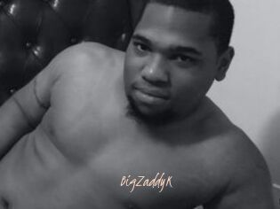 BigZaddyK